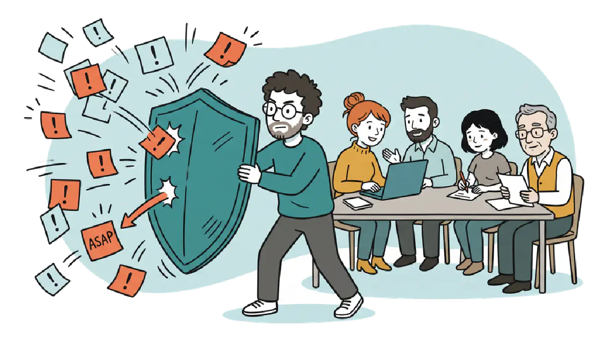 Un manager brandit un bouclier qui repousse une pluie de post-it urgents et « ASAP », pour protéger son équipe concentrée autour d'une table